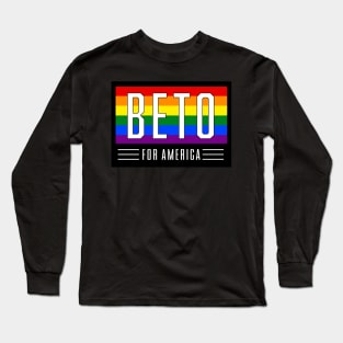 Beto For America | Texas Governor 2022 | Beto O'Rourke LGBT Gay Pride T-Shirt Long Sleeve T-Shirt